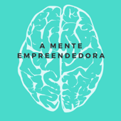 A Mente Empreendedora - Economia Circular