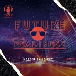 Future Readiness Podcast