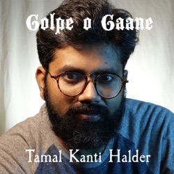 Golpe o Gaane by Tamal Kanti Halder