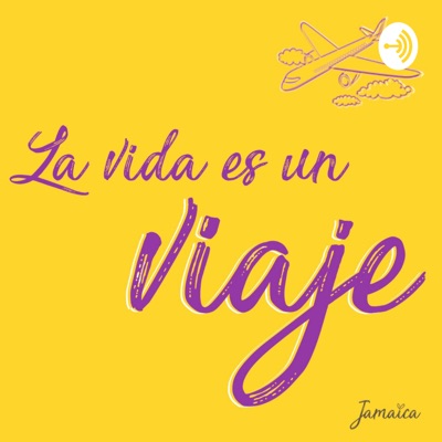 La vida es un viaje