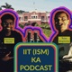 ISM ka Podcast