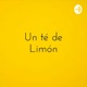 Un Té de Limón 