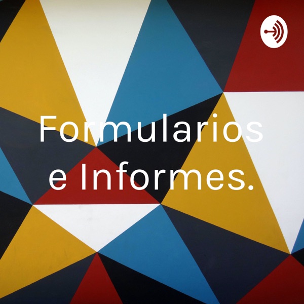 Formularios e Informes.