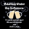 Adulting Under the Influence artwork