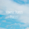 Vampire Diaries Podcast - Ana