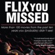 Flix You Missed
