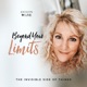 Beyond Your Limits - The Invisible Side of Things