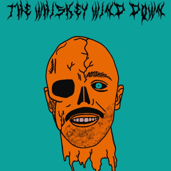 The Whiskey Wind Down