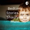 Bedtime Stories By Shaurya's Mum artwork