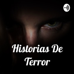 Historias De Terror