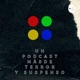 Un Podcast Más De Terror Y Suspenso
