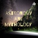 Astronomy and Mythology 