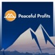 Peaceful Profits Podcast