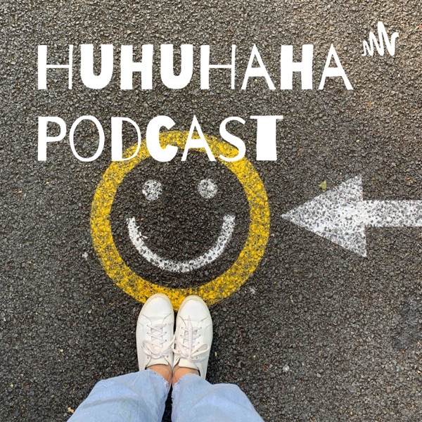 HuhuHaha Podcast
