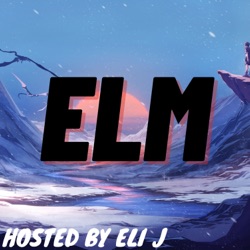 Elm With Eli