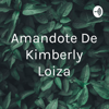Amandote De Kimberly Loiza - Ramona Del Carmen Perez Tirado