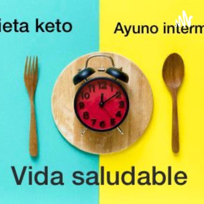 Dieta keto y ayuno intermitente