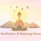 Meditation and Relaxing Music