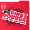 I HATE MY JOB: First Jobber - THE STANDARD