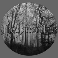 The Horror Hour - Something Walks Whistling Past My House Every Night