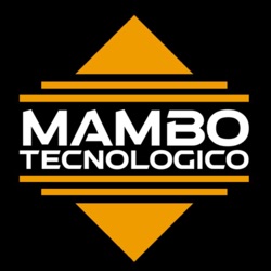 Mambo Tecnológico Podcast