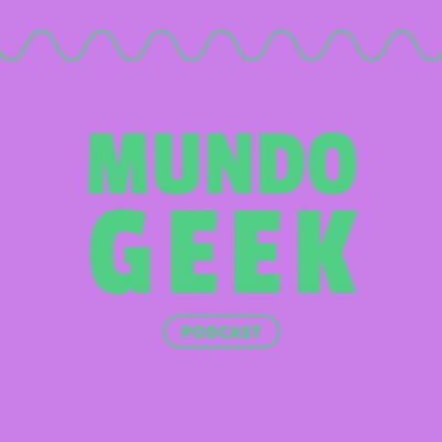 Mundo Geek Mundo Geek