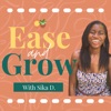 Ease and Grow artwork