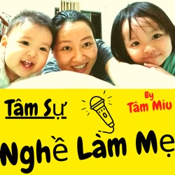 Tâm Sự Nghề Làm Mẹ