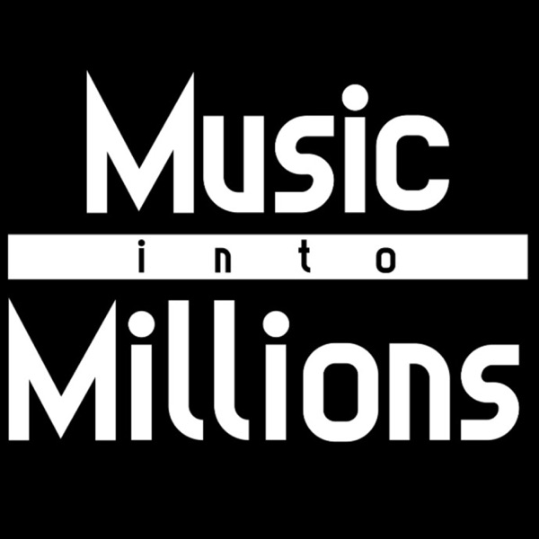 Music Into Millions