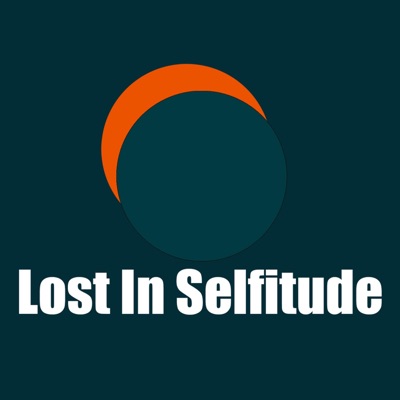Lost In Selfitude