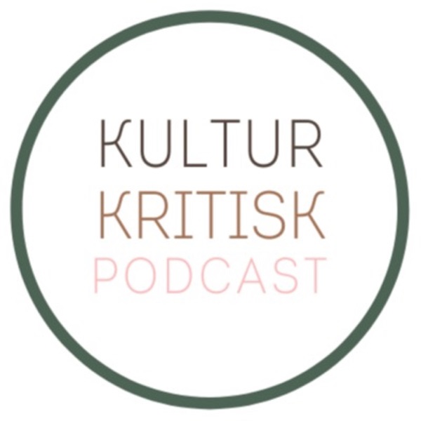 Feminin pengepower - Kulturkritisk Podcast