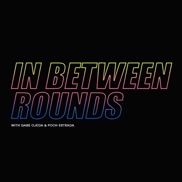In Between Rounds