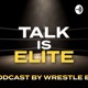 Talk is Elite 