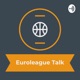 Euroleague Talk