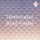 Terminator Brad Fiedel