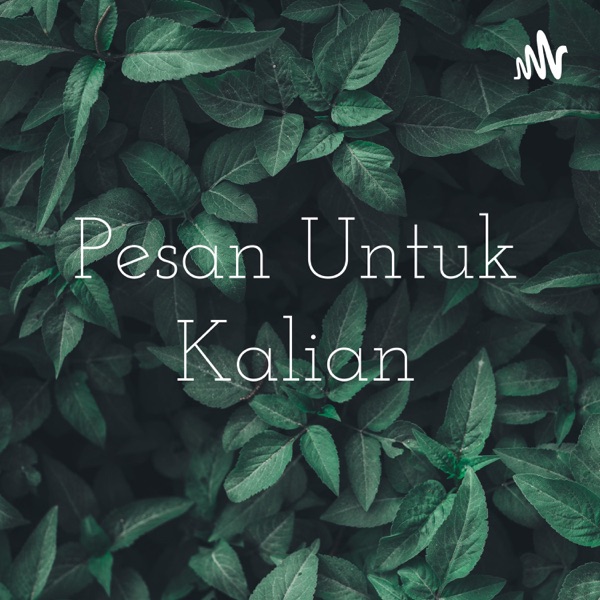 Pesan Untuk Kalian