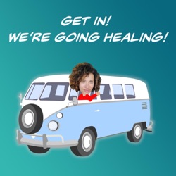 Get In! We're Going Healing!