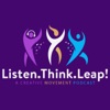 Listen.Think.Leap! A Creative Movement Podcast artwork