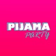 Pijama Party