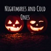 Nightmares and Cold Ones artwork