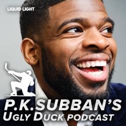Welcome to P.K. Subban's Ugly Duck Podcast