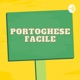 Portoghese Facile