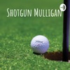 Shotgun Mulligan artwork