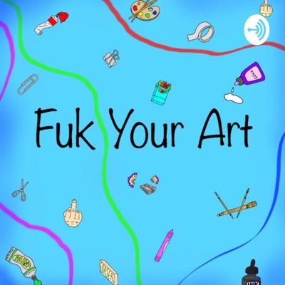 Fuk Your Art:Jason Parker