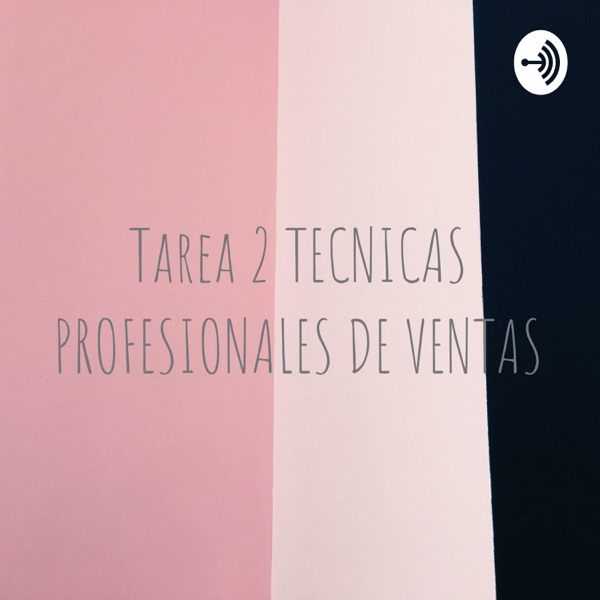 Tarea 2 TECNICAS PROFESIONALES DE VENTAS