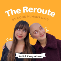 The Reroute by Good Humans Only