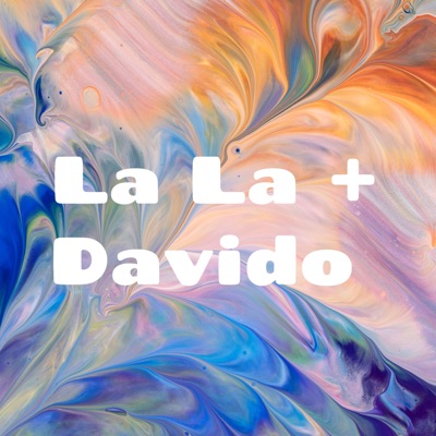 La La + Davido:David