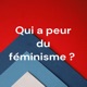 Qui a peur du féminisme ? par Elodie Pinel et Marie-Pierre Tachet