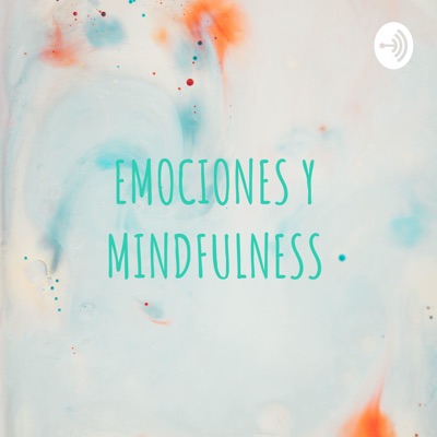 EMOCIONES Y MINDFULNESS