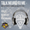 Talk Neuro to Me